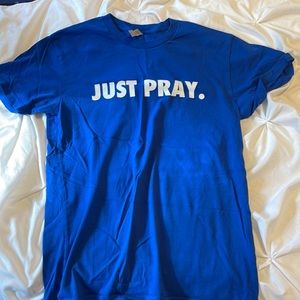 Just pray tee